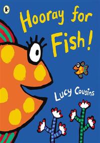 HOORAY FOR FISH!