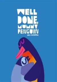 Well done, mummy penguin