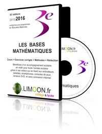 LES BASES MATHÉMATIQUES EN TROISIÈME 2016 !ATTENTION ANCIENS PROGRAMMES!