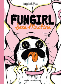 Fungirl : Sexe machine