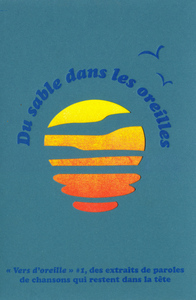 Vers d'oreille #1 : Du sable dans les oreilles