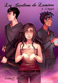 LES GARDIENS DE LUMIERE TOME 2