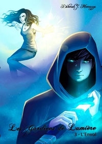 LES GARDIENS DE LUMIERE TOME 3
