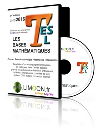 LES BASES MATHÉMATIQUES EN TERMINALE-ES-L 2017 - Soutien scolaire en vidéos - Maths BAC ES L