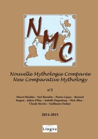 Nouvelle Mythologie Comparée tome 2 / New Comparative Mythology volume 2