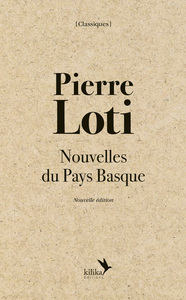 Pierre Loti - Nouvelles du Pays Basque