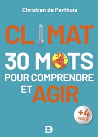 Climat : 30 mots pour comprendre et agir 