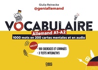 VOCABULAIRE ALLEMAND A1-A2 EN 1000 MOTS, 200 CARTES MENTALES ET EN AUDIO AVEC GENIALLEMAND - 100 EXE