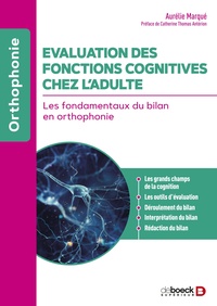Evaluation des fonctions cognitives chez l’adulte
