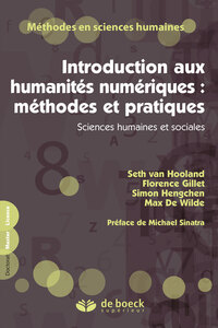 Introduction aux humanités numériques : méthodes et pratiques