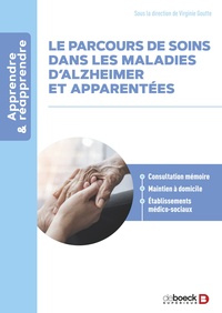 Le parcours de soin dans les maladies d'Alzheimer et apparentées