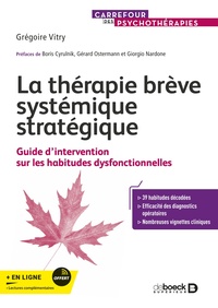 LA THERAPIE BREVE SYSTEMIQUE STRATEGIQUE - GUIDE D'INTERVENTION SUR LES HABITUDES DYSFONCTIONNELLES