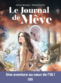 LE JOURNAL DE MEVE - UNE AVENTURE AU COEUR DE L'IA