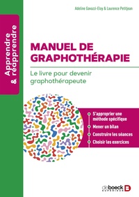 MANUEL DE GRAPHOTHERAPIE - LE LIVRE POUR DEVENIR GRAPHOTHERAPEUTE