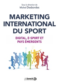 MARKETING INTERNATIONAL DU SPORT - DIGITAL, E-SPORT ET PAYS EMERGENTS