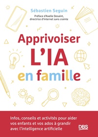 Apprivoiser l'IA en famille
