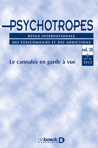 Psychotropes 2022/1 - Le cannabis en garde à vue