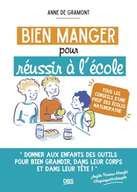 Bien manger pour réussir à l'école