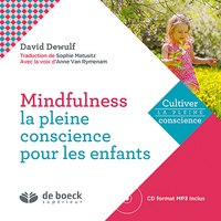 Mindfulness : la pleine conscience pour les enfants