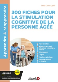 300 FICHES POUR LA STIMULATION COGNITIVE DE LA PERSONNE AGEE - FLUENCE VERBALE, MEMOIRE EPISODIQUE,