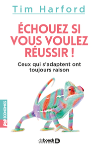 Échouez si vous voulez réussir !