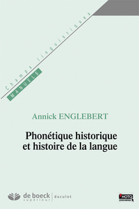 Phonétique historique et histoire de la langue
