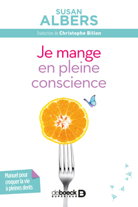 Je mange en pleine conscience