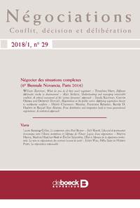 Négociations 2018/1 - 29 - Négocier des situations complexes, Dossier : Spécial 6e Biennale Novanci