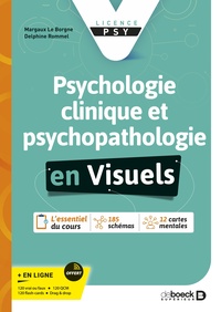 PSYCHOLOGIE CLINIQUE ET PSYCHOPATHOLOGIE - LES FONDAMENTAUX EN VISUELS (LICENCE)