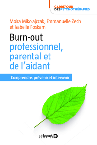 Burn-out professionnel, parental et de l'aidant