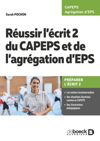 REUSSIR L'ECRIT 2 DU CAPEPS ET L'AGREGATION D'EPS