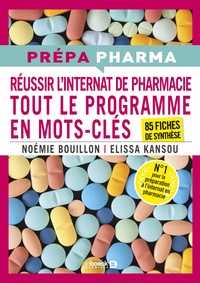 INTERNAT DE PHARMACIE - TOUT LE PROGRAMME EN MOTS-CLES - 85 FICHES DE SYNTHESE