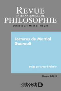 Revue internationale de philosophie 2020/1 - Lectures de Martial Gueroult