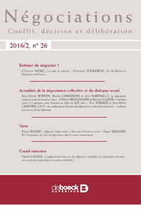 Négociations 2016/2 - 26 - Refuser de négocier ? / Actualités de la négociation collective et du dia