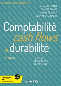 COMPTABILITE, CASH FLOWS ET DURABILITE - PRINCIPES, APPLICATIONS ET EXERCICES