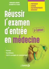 Réussir l'examen d'entrée en médecine