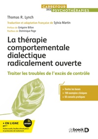 LA THERAPIE COMPORTEMENTALE DIALECTIQUE RADICALEMENT OUVERTE - TRAITER LES TROUBLES DE L'EXCES DE CO