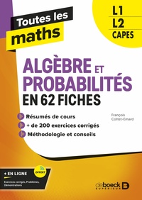 Toutes les maths – Algèbres et Probabilités en 62 fiches