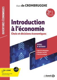 INTRODUCTION A LECONOMIE - CHOIX ET DECISIONS ECONOMIQUES