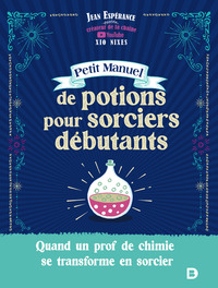 Petit manuel de potions pour sorciers débutants