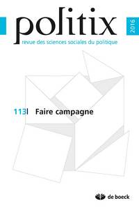 Politix 2016/1 - 113 - Faire campagne