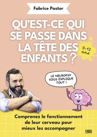 Qu'est-ce qui se passe dans la tête des enfants ?