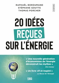 20 IDEES RECUES SUR L'ENERGIE