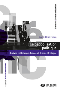 LA PEOPOLISATION POLITIQUE - ANALYSE EN BELGIQUE, FRANCE ET GRANDE-BRETAGNE