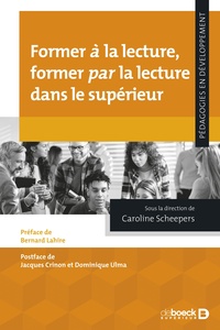 FORMER A LA LECTURE, FORMER PAR LA LECTURE DANS LE SUPERIEUR