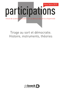 Participations Hors Série 2019 - Tirage au sort et démocratie. Histoire, instruments, théories