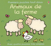 ANIMAUX DE LA FERME - PREMIERS PUZZLES TOUT-DOUX - AVEC QUATRE PUZZLES TRES SIMPLES