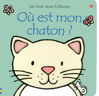 OU EST MON CHATON ? - LES TOUT-DOUX USBORNE