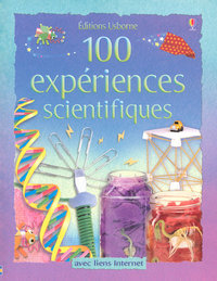 100 expériences scientifiques - avec liens internet