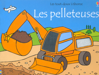 LES PELLETEUSES - LES GRANDS TOUT-DOUX